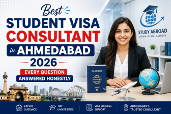 Best Student Visa Consultant in Ahmedabad 2026: Every Question Answered Honestly