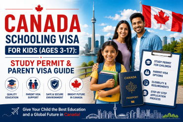 Canada Schooling Visa for Kids (Ages 3-17): Study Permit & Parent Visa Guide